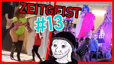 ZEITGEIST #13 - (The Downfall Of Society) #blackpill #makeyourancestorsproud #cringe