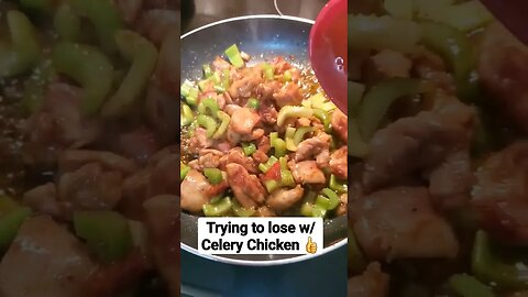 Trying to lose weight w/ Celery Chicken 👍#loseweight