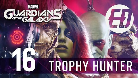 Guardians of the Galaxy Trophy Hunt Platinum PS5 Part 16