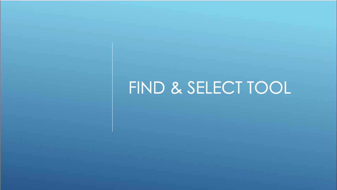 Microsoft Excel - Find & Select Tool