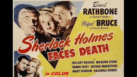 SHERLOCK HOLMES FACES DEATH 1943 in COLOR Holmes in an Old Dark House Mystery FULL MOVIE