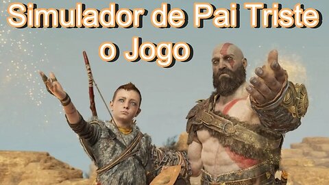 BOM DE GUERRA - O SIMULADOR DE PAI TRISTE PELA PRIMEIRA VEZ