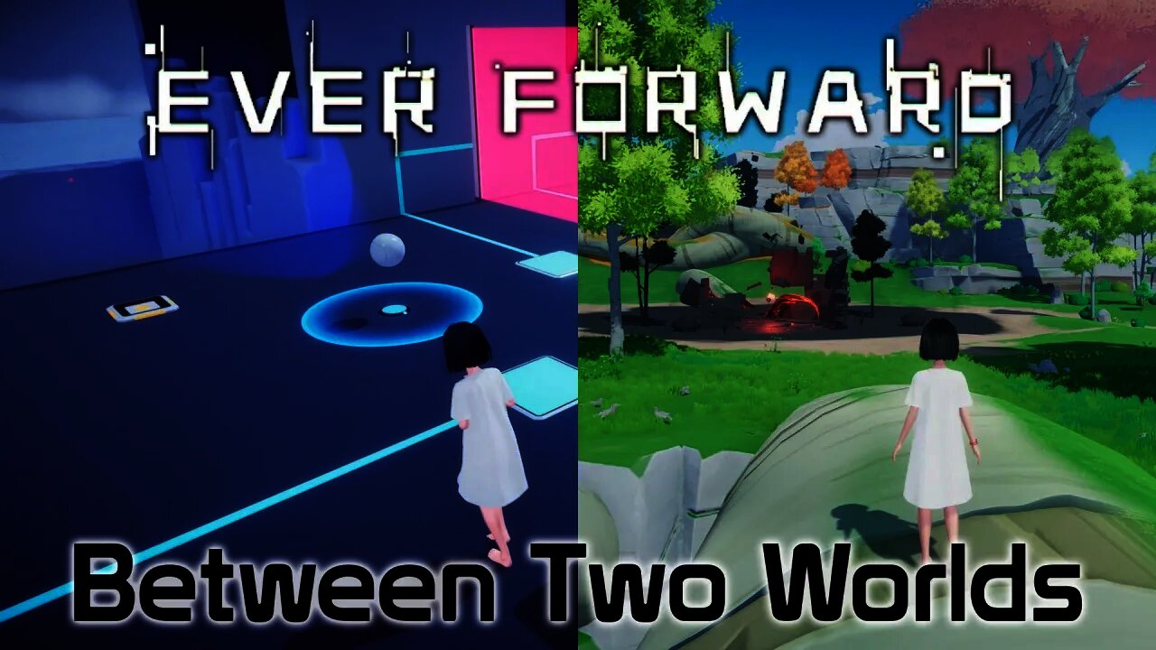 Ever Forward - Between Two Worlds