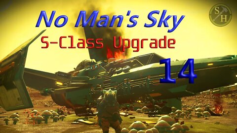 NMS Survival - 14 S-Class Upgrade