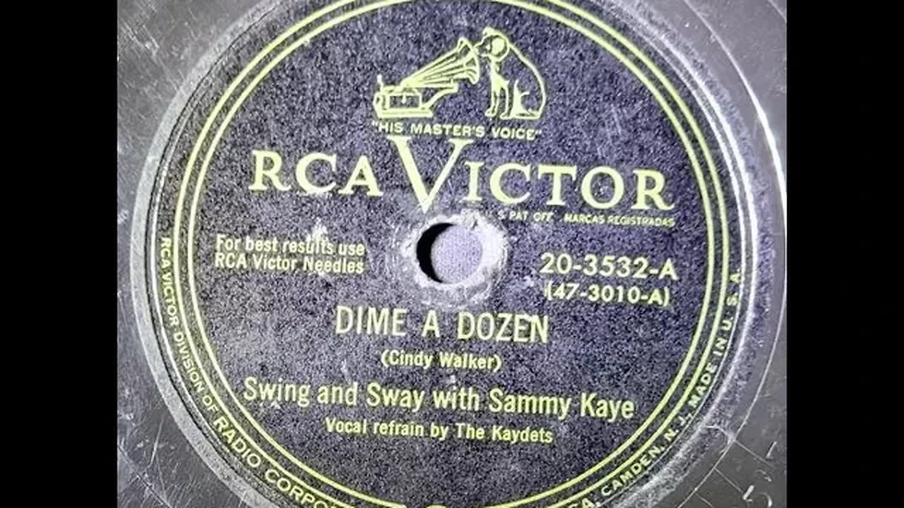 Swing and Sway With Sammy Kaye, The Kaydets – Dime a Dozen