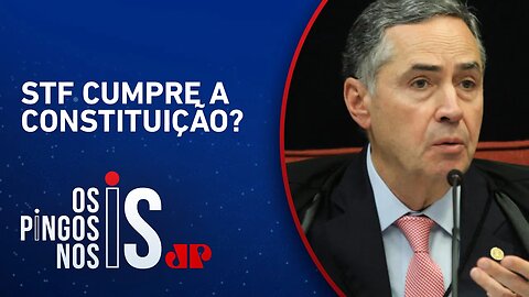 Barroso sai em defesa do STF e afirma que Corte não é ativista