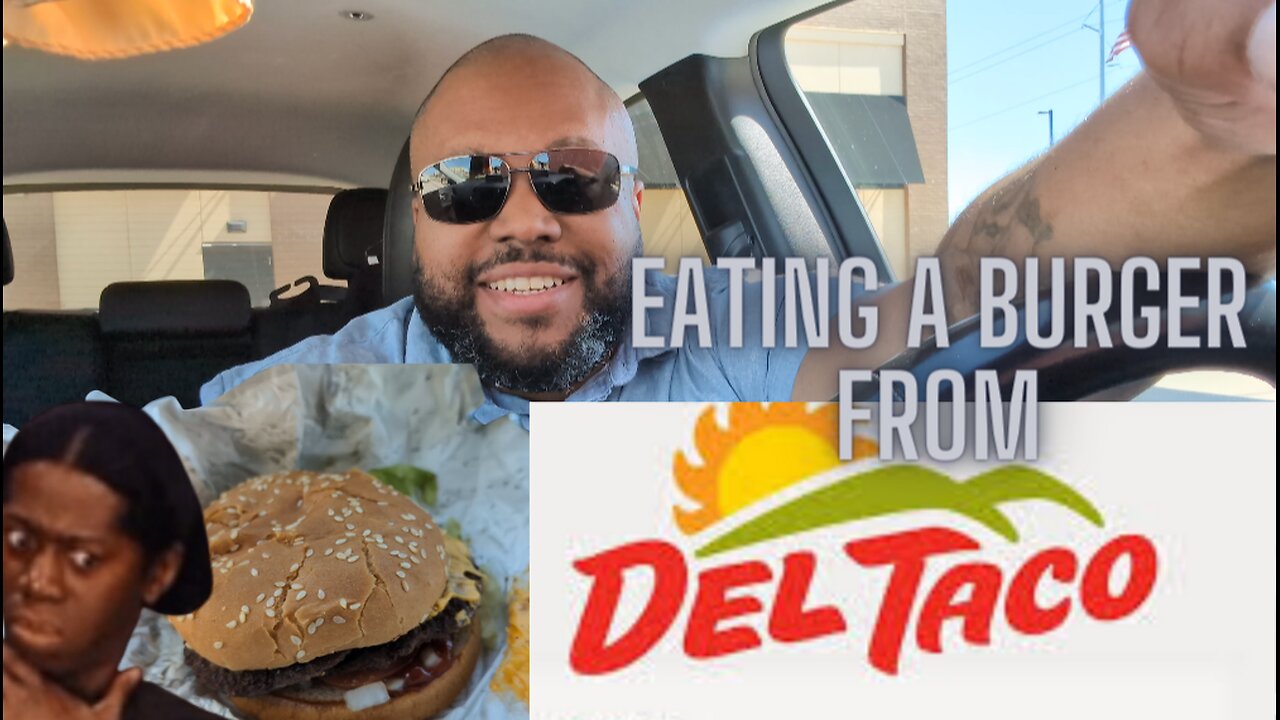 Trying a Del Taco Burger