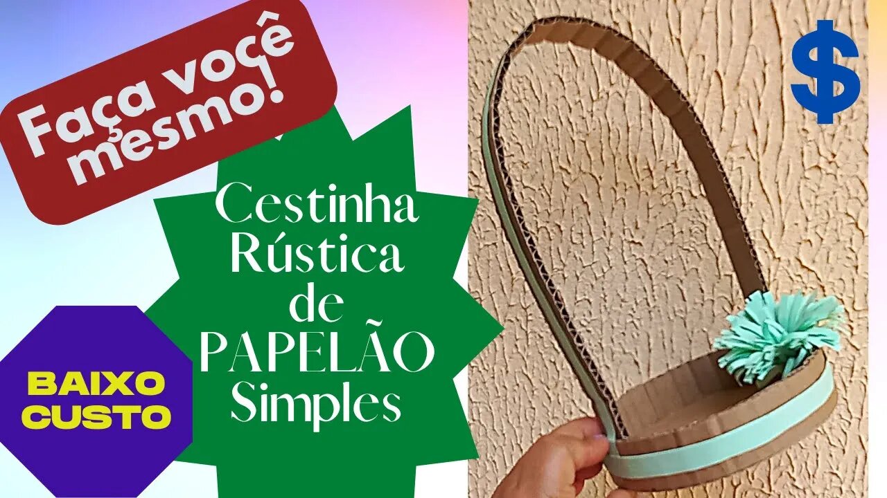 CESTA RÚSTICA REDONDA SIMPLES DE PAPELÃO! MONTE KITS DE PRESENTES!CESTA BAIXO CUSTO!FAÇA VOCÊ MESMO!