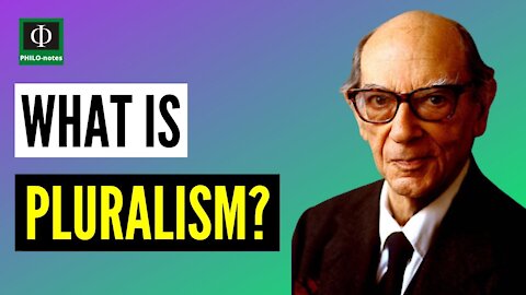 What is Pluralism?