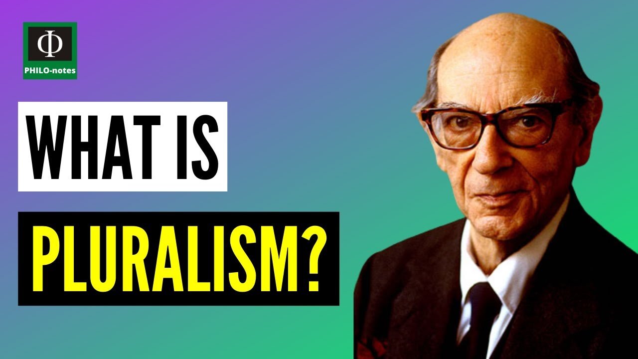 What is Pluralism?