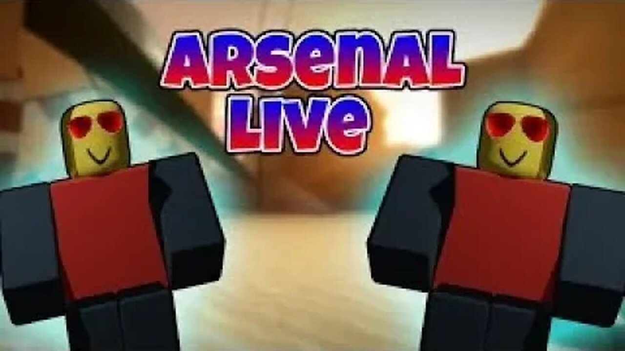 Roblox | Arsenal Live! | 1v1ing Fans!