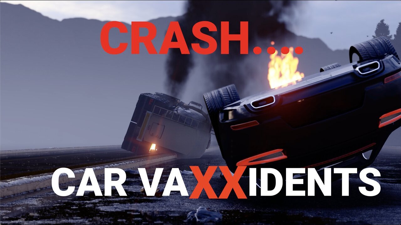 🚨🚕 Car "Vaxxident" Crashes ~ Are People Who Have Been Vaccinated Going to Be a Concern For Others Out On the Roads?