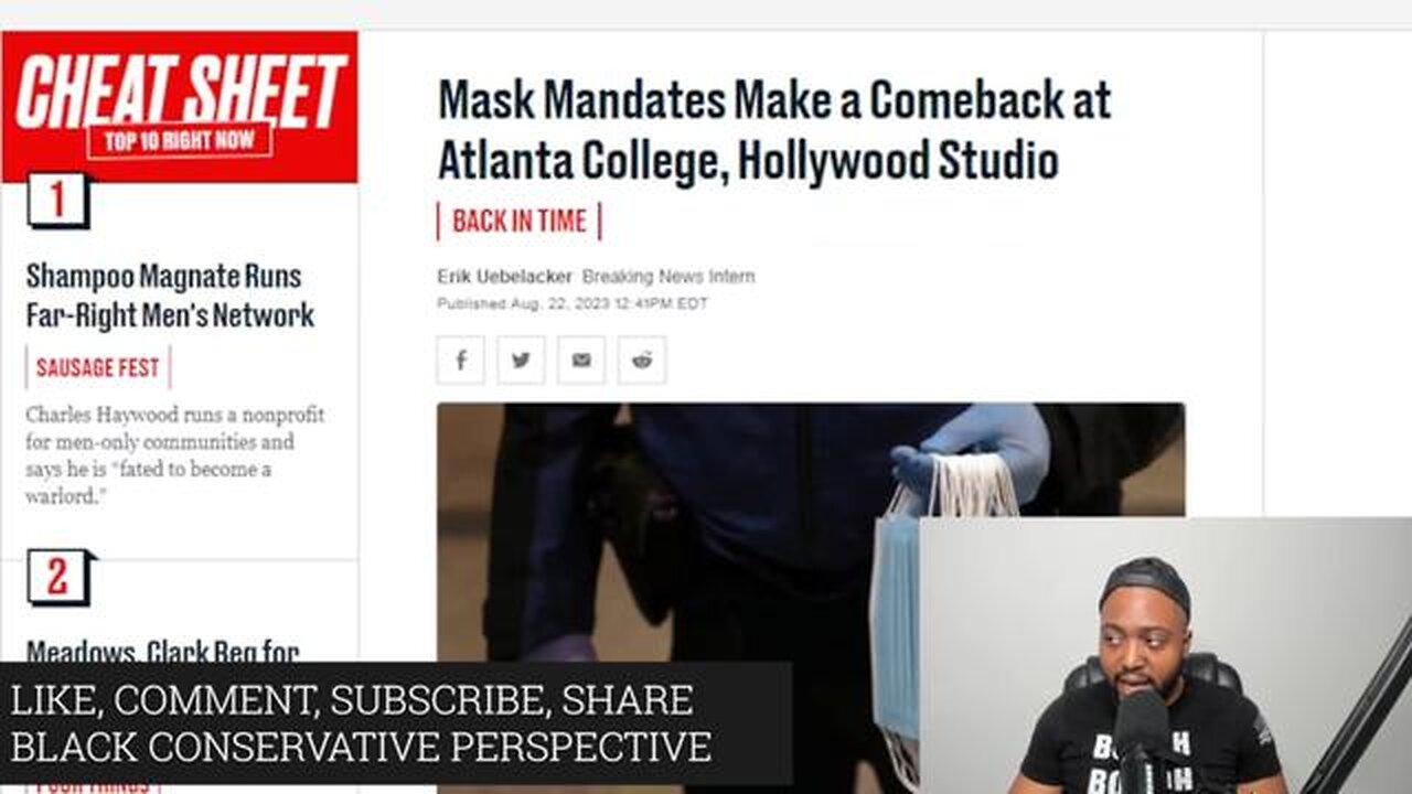 BLACK CONSERVATIVE PERSPECTIVE - MASK MANDATES ARE BACK AS LIBERAL MEDIA PUSHES NEW COVID VARIANT