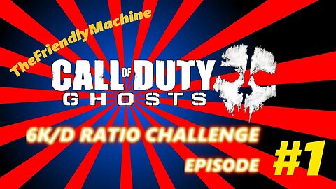 6 K/D Ratio Challenge | Ghosts - Episode: 1 ~ 61 - 10 Domination.