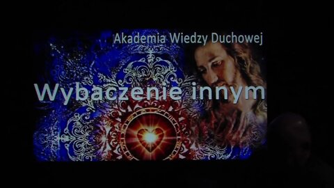 Świątynia Serca cz 4 wybaczenie innym Modlitwa w praktyce cd Akademia Wiedzy ZJ Popko