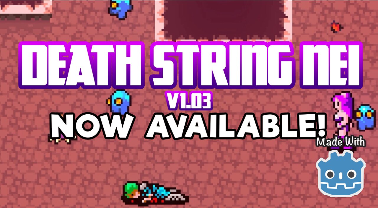 Game Dev: Death String Nei v1.03 Now Available!