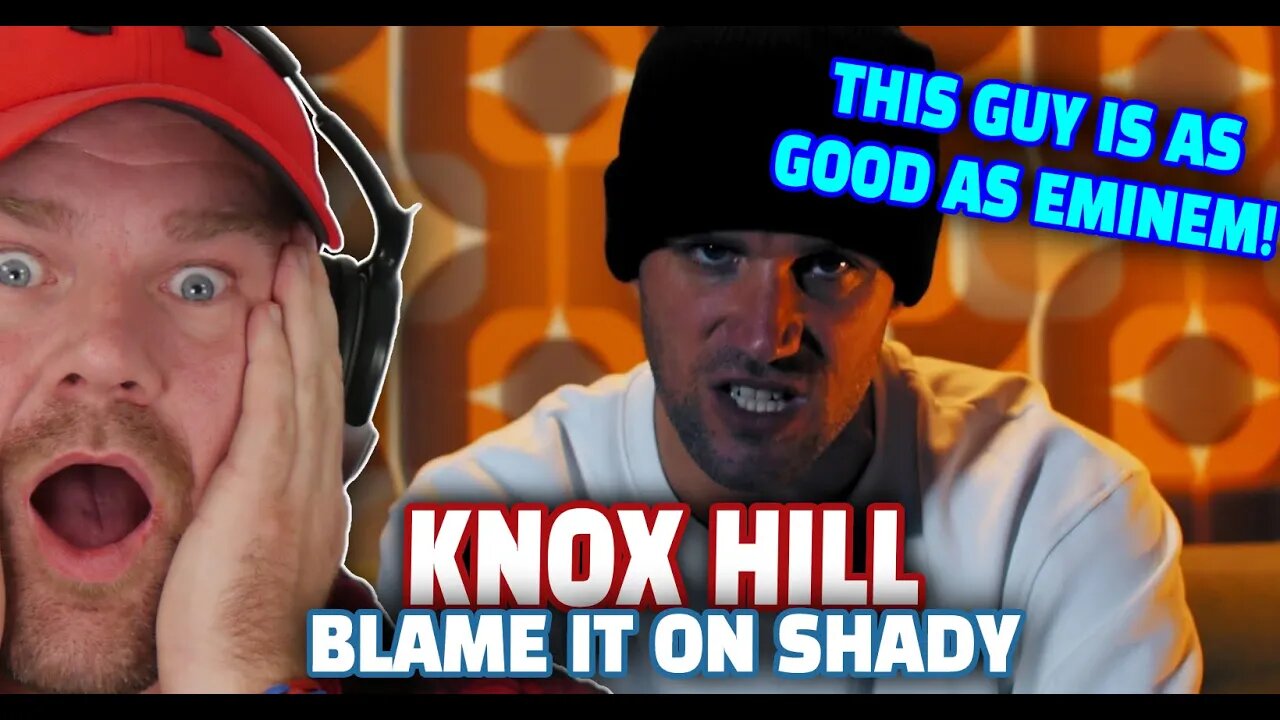 @KnoxHill - Blame it on Shady | REACTION | As Good as @eminem ? | The Dan Wheeler Show