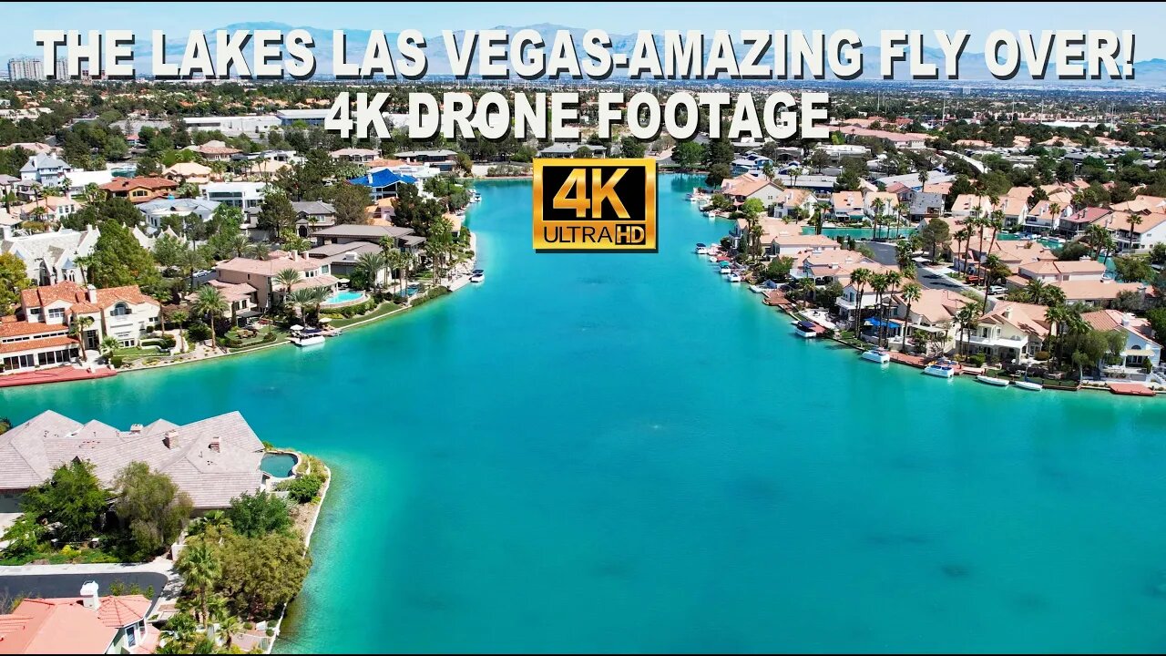 The Lakes Las Vegas April 2022 4K Drone Footage