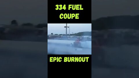 Wow! 334 Blown Fuel Coupe Rowdy Burnout! Send It! #shorts
