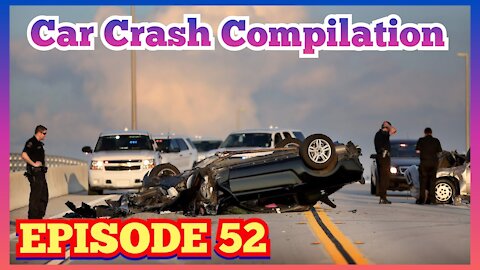 CAR CRASH COMPILATION