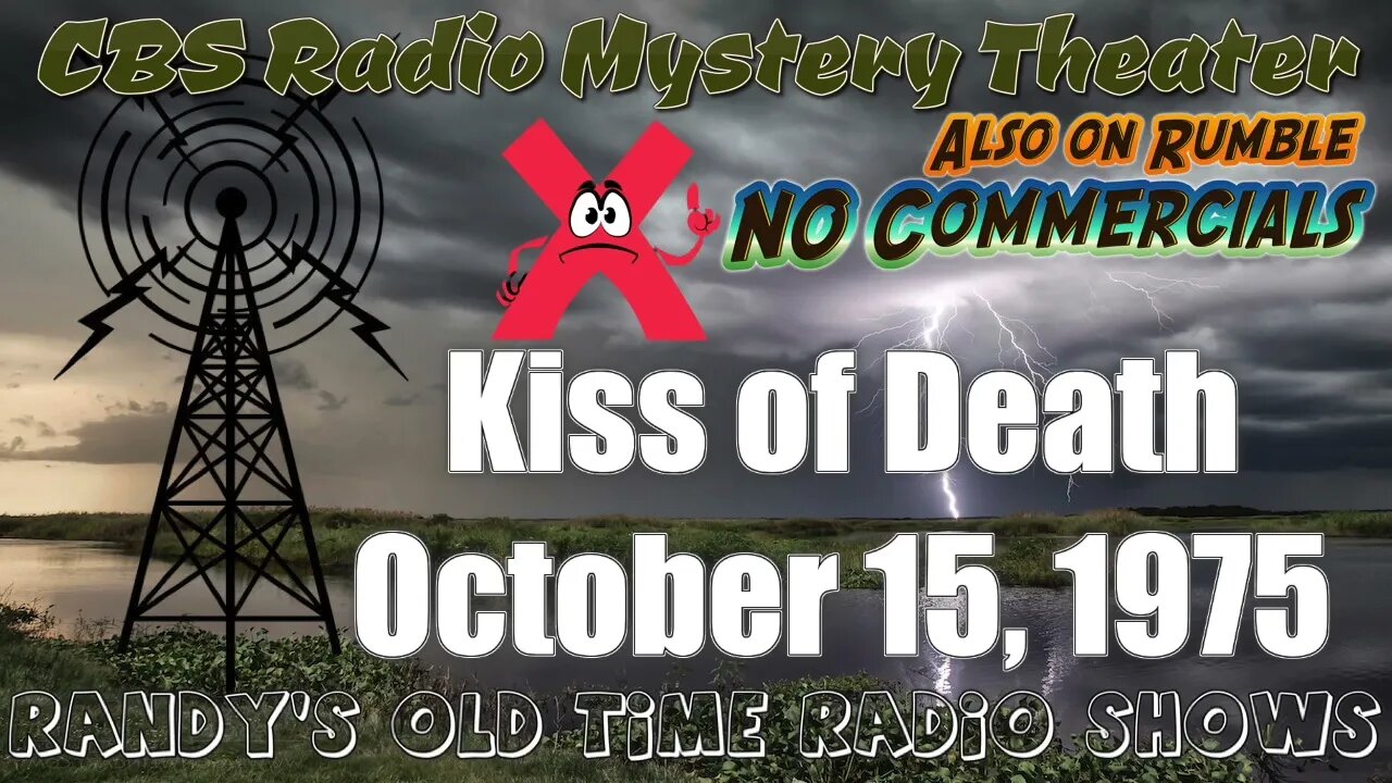 CBS Radio Mystery Theater Kiss of Death October 15, 1975