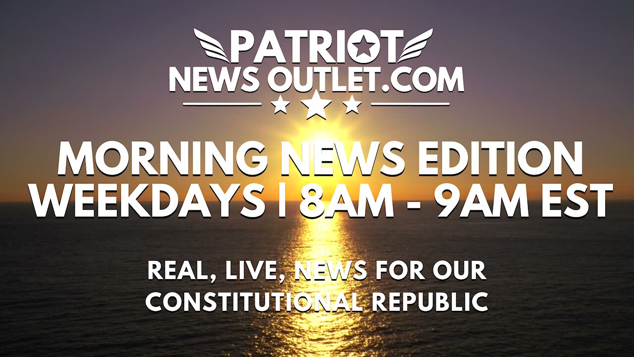 🔴 WATCH LIVE | Patriot News Outlet | The Morning News Edition | 8AM ET | 10/14/2021