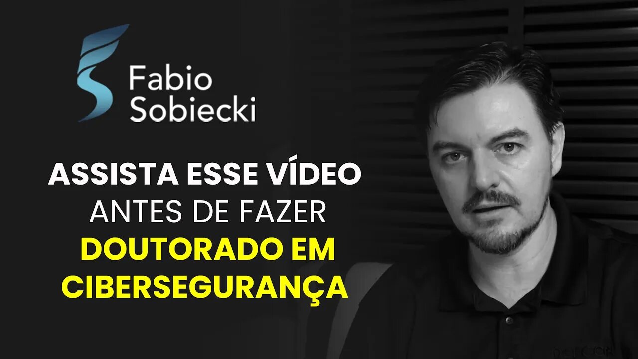 ASSISTA ESSE VÍDEO ANTES DE FAZER DOUTORADO EM CIBERSEGURANÇA | CORTES