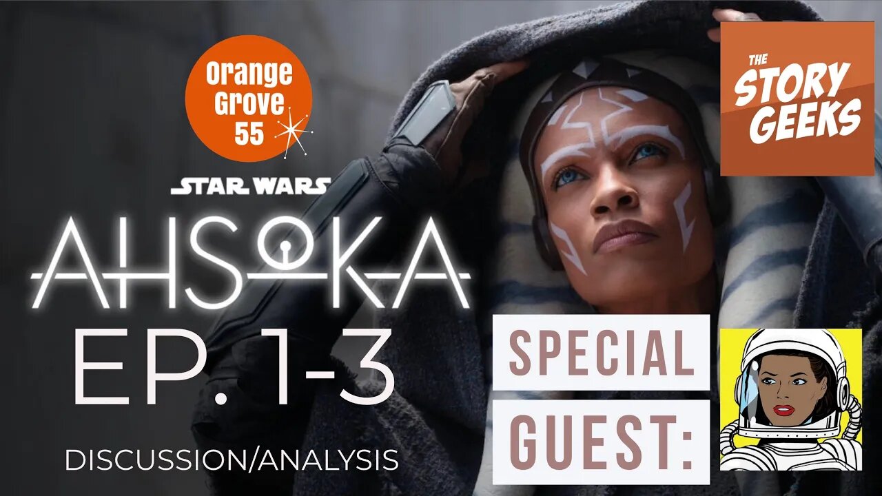 Ahsoka Eposides 1-3 Discussion/Analysis - Story Geeks