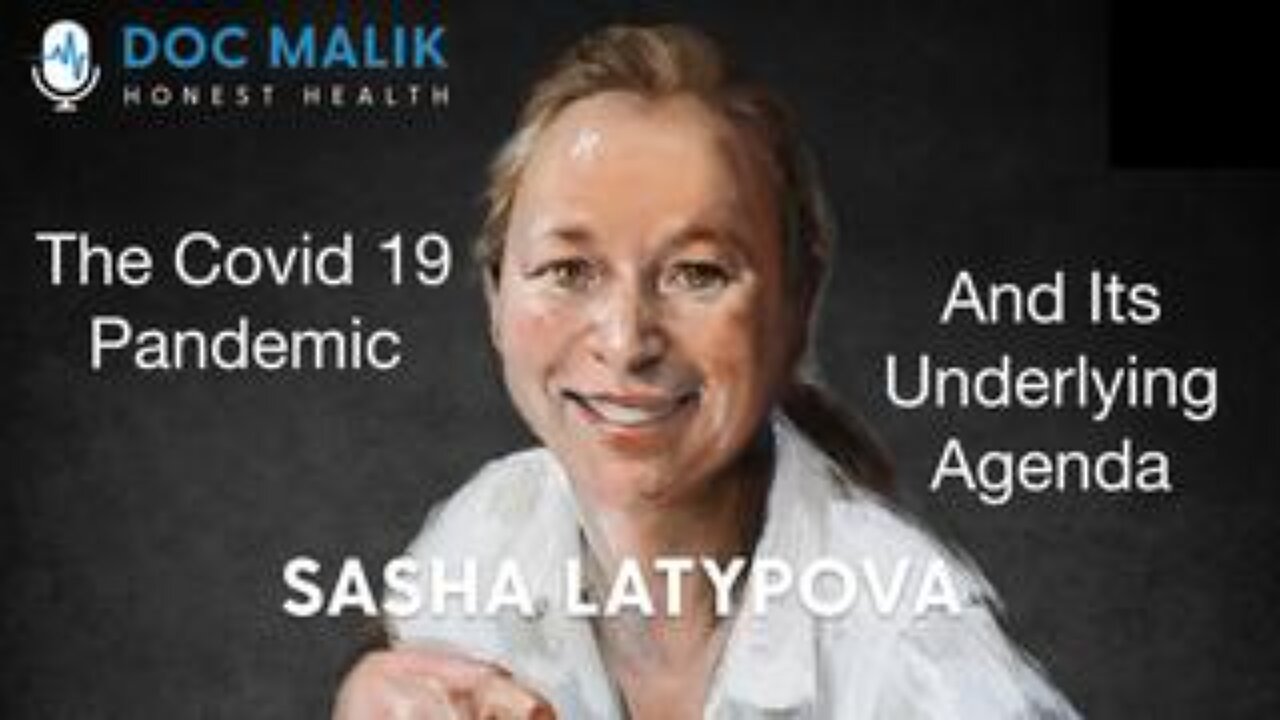 Sasha Latypova On The COVID-19 Pandemic And Its Underlying Agenda