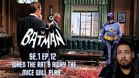 Batman 1966 - When the Rat's Away the Mice Will Play | Se.1 Ep.12 | Reaction