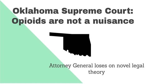 Oklahoma Supreme Court Reverses Opioid Verdict