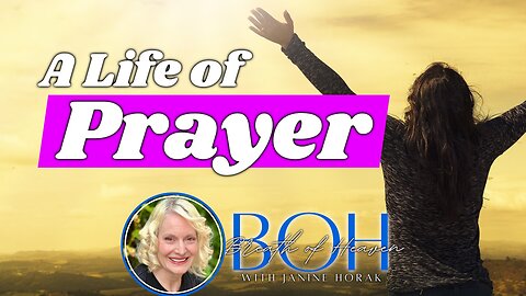 A Life of Prayer