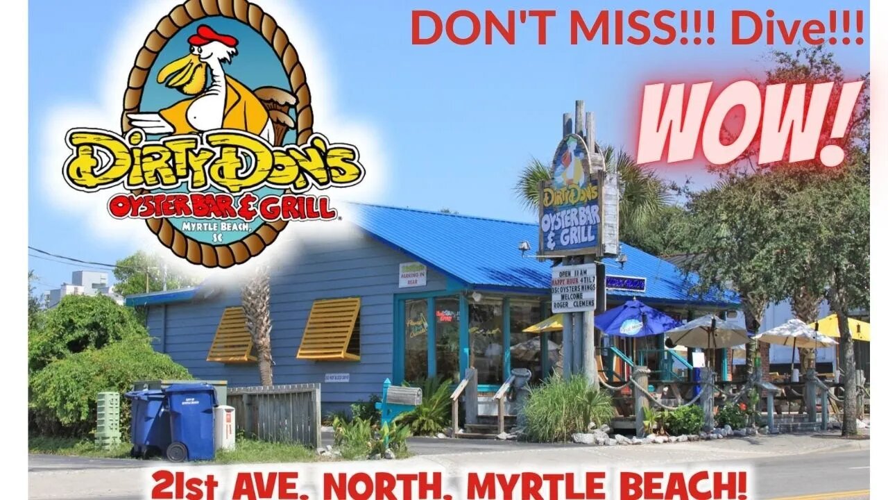 Dirty Dons Oyster Bar and Grill - Myrtle Beach, South Carolina