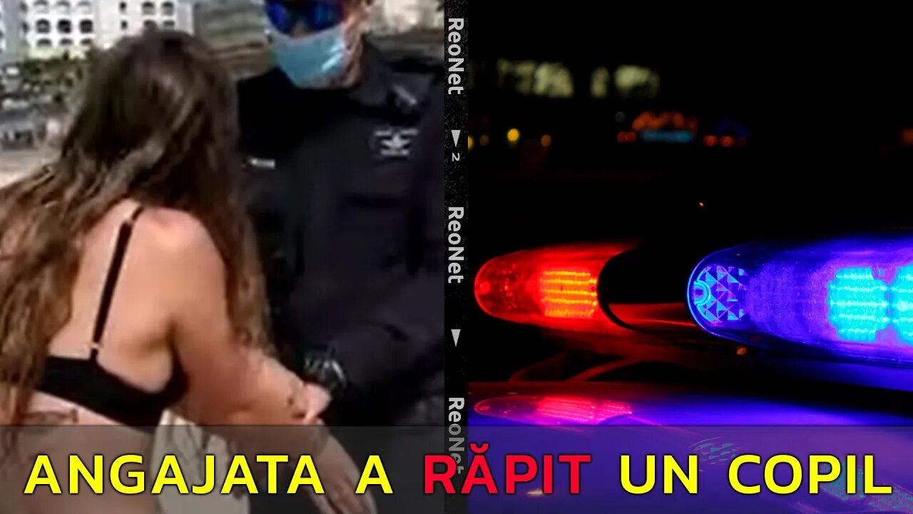 ANGAJATA HOTELULUI A RĂPIT UN COPIL