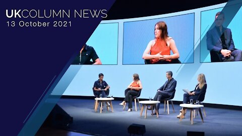 UK Column News - 13th October 2021