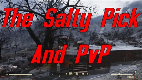 Fallout 76 Salty Pick Camp Build With They Nuking My Camps and Workshops For Fun