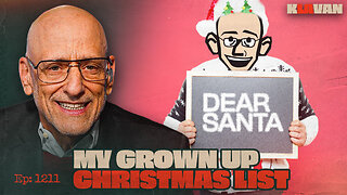 My Grown Up Christmas List | Ep. 1211