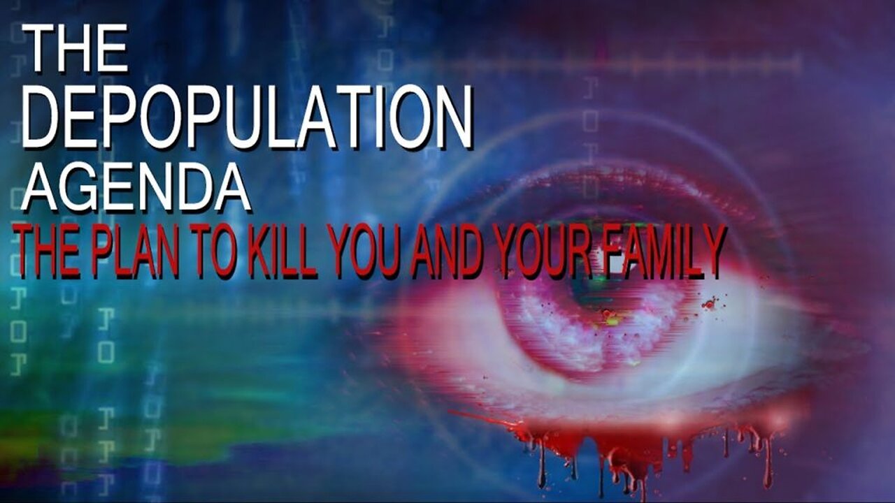 Great Reset Depopulation Agenda 21 / 2030