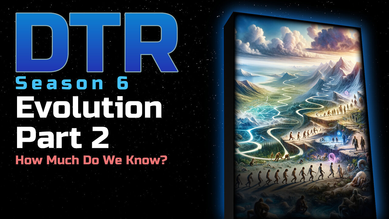 DTR S6 EP 564: Evolution 2021