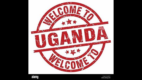 U Gotta Uganda!