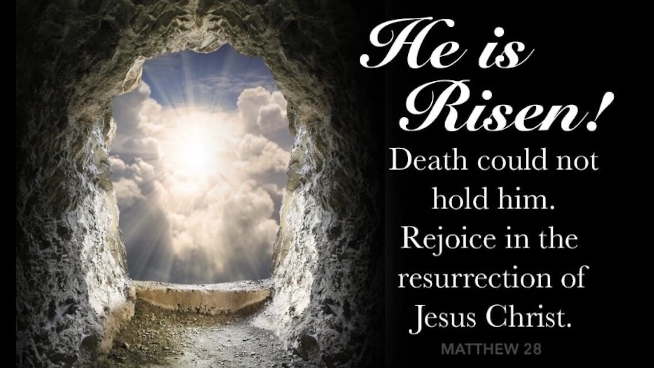 HE is RISEN!!