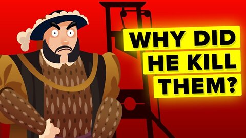 Why Did The King Of England Execute His Wives