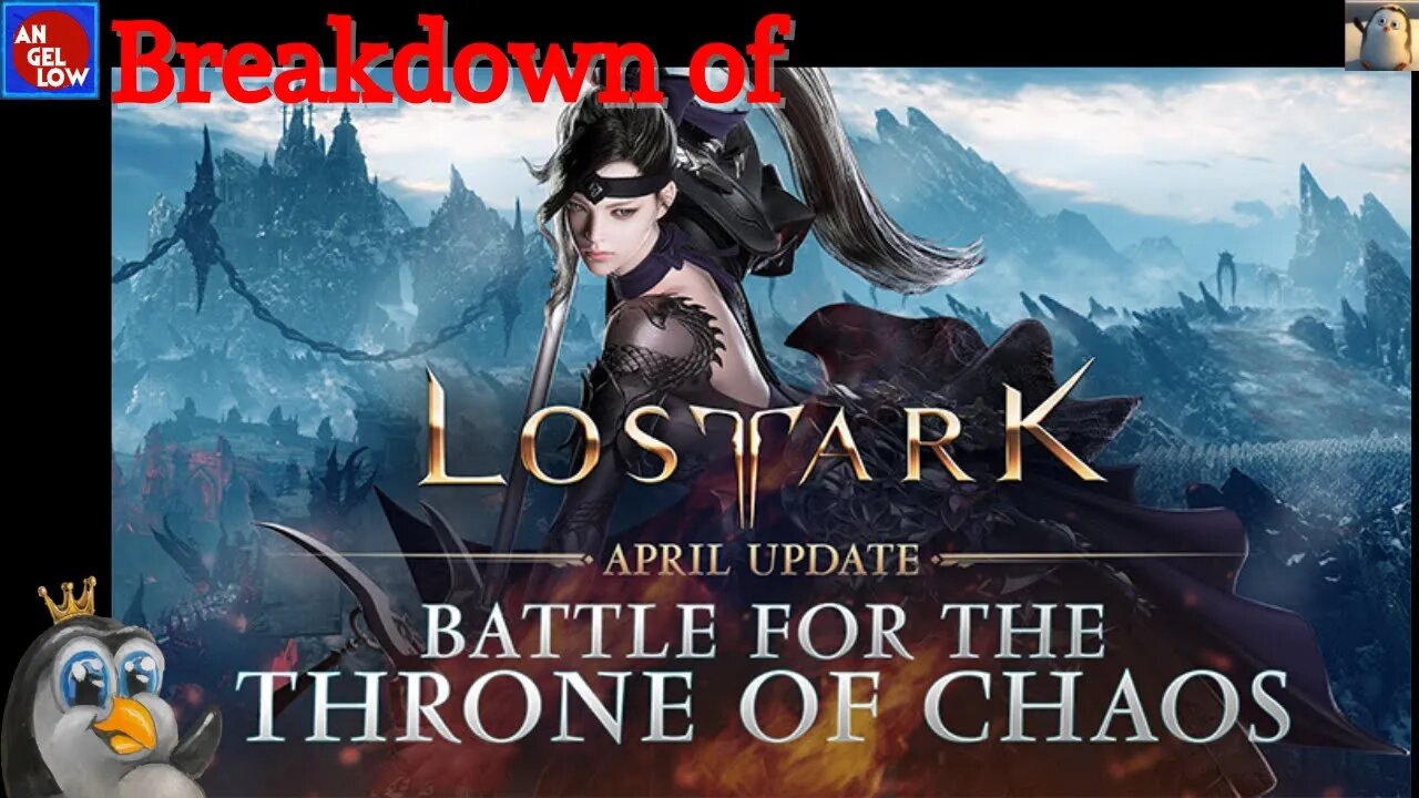 Breakdown of Lost Ark April Update - Battle for the Throne of Chaos!