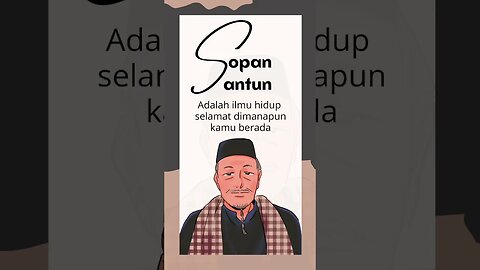 sopan santun adalah ilmu selamat paling mujarab