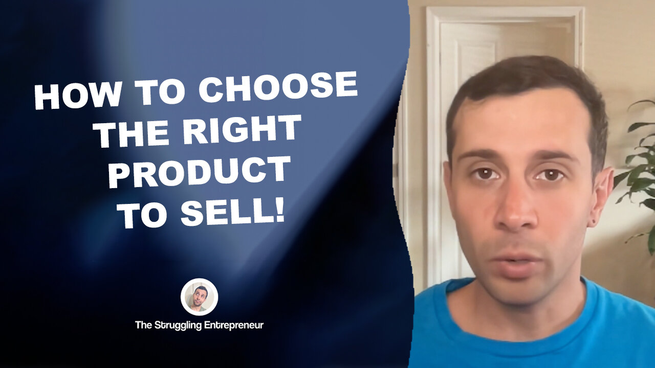 How To Choose The Best Products To Sell!