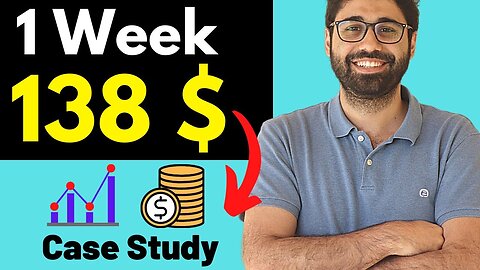 4- Earn 138$ in 1 Week - Affiliate Marketing Case Study For Beginners