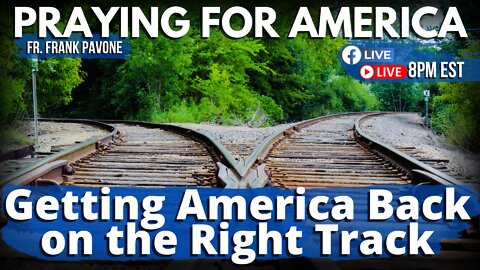 Praying for America | Getting America Back on Track in the Midterms 9/7/22