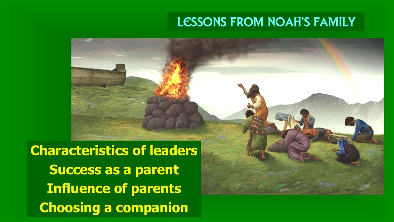 Video Bible Study: Lessons from Noah's Family