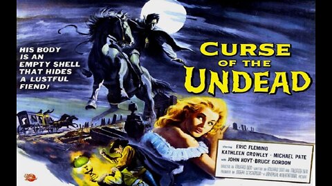 CURSE OF THE UNDEAD 1957 Vampire Gunslinger - Hollywood's First Vampire Western FULL MOVIE in HD & W/S