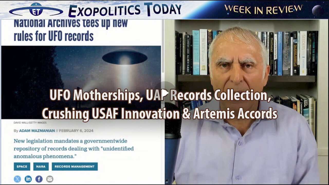 UFO Motherships, UAP Records Collection, Crushing USAF Innovation & Artemis Accords